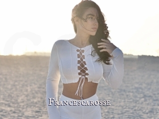 Francescarosse