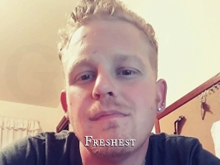 Freshest