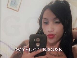 GAYELETTEROUSE