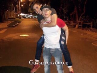 Guysinanyplace