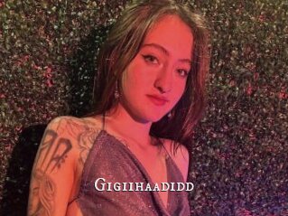 Gigiihaadidd