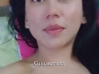 Girlhotwet