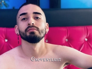 Grovertlust