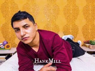 HankMill