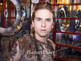HanselFrost