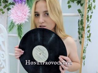 Honeyprovocative