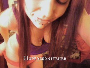 Hope2cu2niteher
