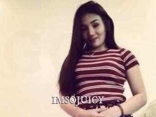 IMSOJUICY