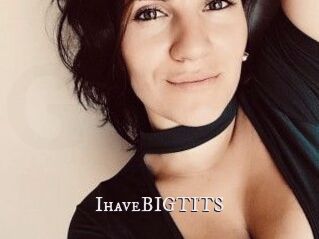 IhaveBIGTITS