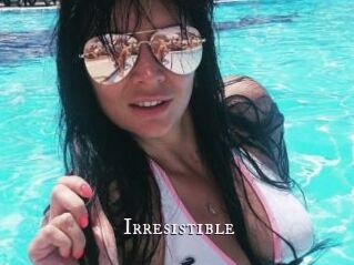 _Irresistible