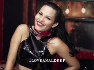 Iloveanaldeep