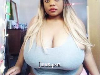 Jerk4me