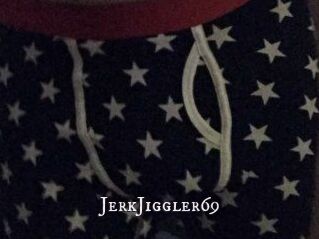 JerkJiggler69