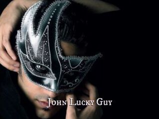 John_Lucky_Guy