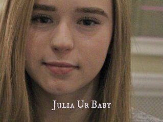 Julia_Ur_Baby
