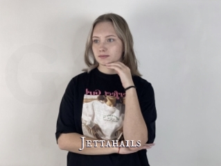 Jettahails