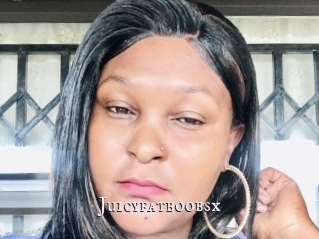 Juicyfatboobsx
