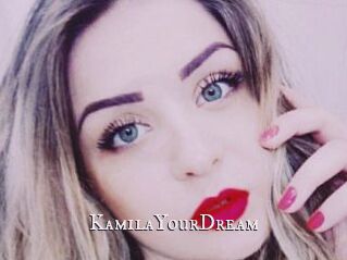 KamilaYourDream