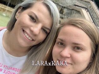 LARAxKARA