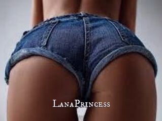 LanaPrincess