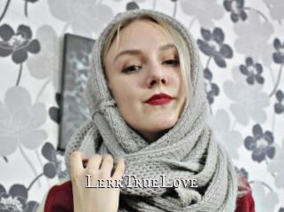 LerkTrueLove