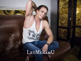 LetMeRamU