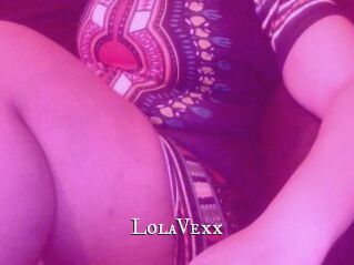 LolaVexx