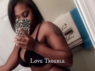 Love_Trouble