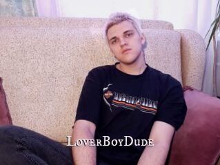 LoverBoyDude