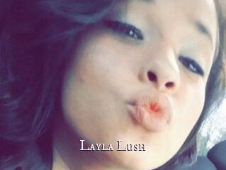 _Layla_Lush_
