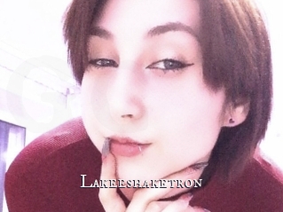 Lakeeshaketron