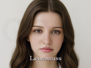 Lanacrossing