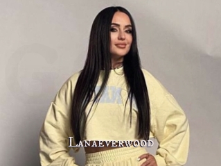 Lanaeverwood