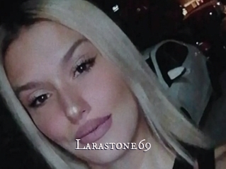 Larastone69