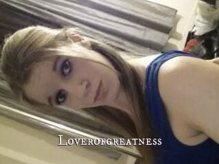 Loverofgreatness