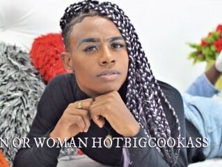 MAN_OR_WOMAN_HOTBIGCOOKASS