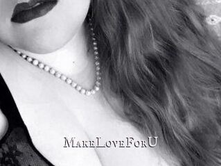 MakeLoveForU