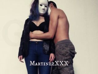 MartinezXXX