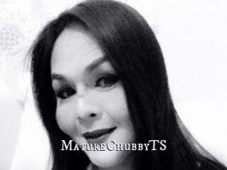 MatureChubbyTS