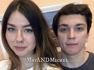 MayANDMichel