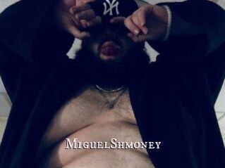MiguelShmoney