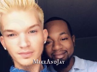 MikeAndJay