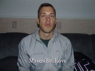 MironBigLove