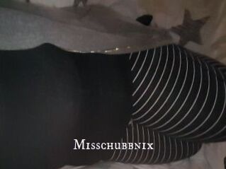 Misschubbnix