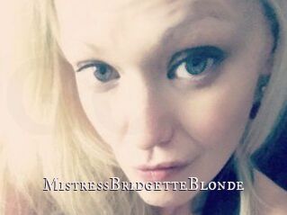 MistressBridgetteBlonde