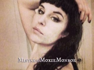 MistressMoxieMonroe