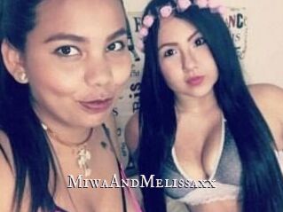 MiwaAndMelissaxx