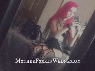 MxtherFxckinWednesday