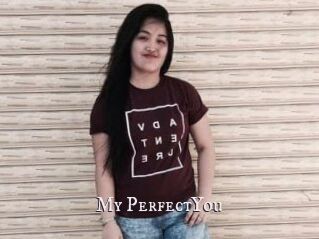 My_PerfectYou