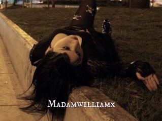Madamwilliamx
